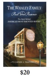 The Whaley Family - Past and Presence - The Story Behind America's Most Haunted House - available through the Lakeside Historical Society